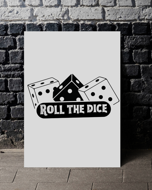 Roll the Dice Art Print